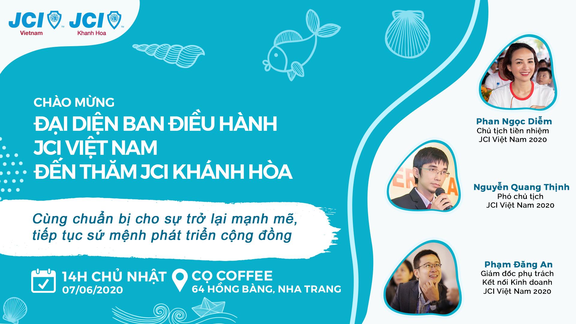 Chào mừng Đại diện Ban Điều Hành JCI Việt Nam đến thăm JCI Khánh Hòa
